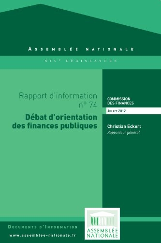 Rapport d'information préalable au débat d'orientation des finances publiques (French Edition)