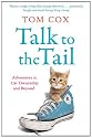 Talk to the Tail: Adventures in Cat Ownership and Beyond