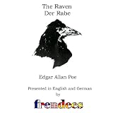 The Raven Der Rabe Presented by Frendees Dual Language English/German [Translated]