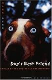 Dog's Best Friend: Annals of the Dog-Human Relationship