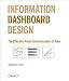 Information Dashboard Design: The Effective Visual Communication Of Data