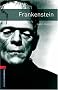 Oxford Bookworms Library: Stage 3: Frankenstein: Reader. 8. Schuljahr, Stufe 2 Stage 3: 1000 Headwords (Oxford Bookworms ELT)
