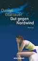 Gut gegen Nordwind