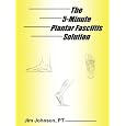The 5-Minute Plantar Fasciitis Solution