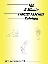 The 5-Minute Plantar Fasciitis Solution