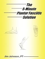 The 5-Minute Plantar Fasciitis Solution