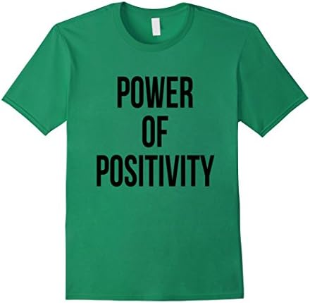 Men's Power of Positivity TShirt - Adult Mindset Tee Medium Kelly Green