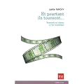 Et pourtant ils tournent... : Economie du cin�ma � l'�re num�rique