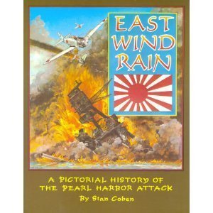 east wind rain a pictorial history of the pearl harbor attack