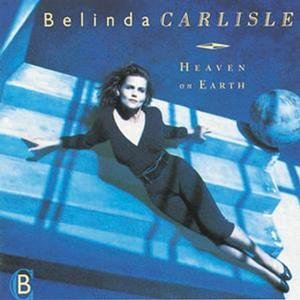 Belinda Carlisle - Heaven on Earth: Special Edition/Remastered/+DVD - Zortam Music