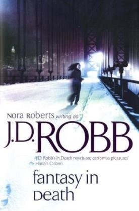 Fantasy in Death: The In Death Series: Book 30 by J D Robb