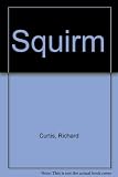 Squirm