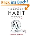 The Power of Habit: Why We Do What We Do, and How to Change