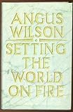 Setting the world on fire