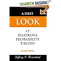 First Look at Rigorous Probability Theory