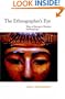 The Ethnographer's Eye: Ways of Seeing in Anthropology