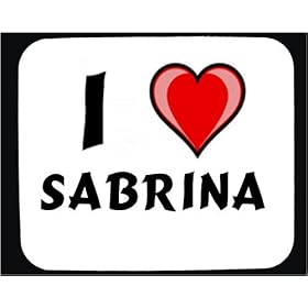 I Love Sabrina Decorated Mouse Pad