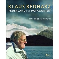 Feuerland und Patagonien: Eine Reise in Bildern