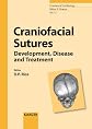 Craniofacial Sutures: Development, Disease and Treatment (Frontiers of Oral Biology)