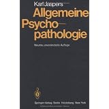 Allgemeine Psychopathologievon "Karl Jaspers"