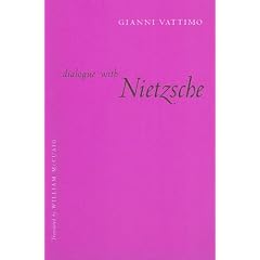Dialogue with Nietzsche (European Perspectives: A Series in Social Thought and Cultural Criticism)