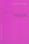 Dialogue with Nietzsche (European Perspectives: A Series in Social Thought and Cultural Criticism)