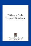 Different Girls: Harpers Novelettes