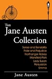 The Jane Austen Collection: The Complete Works (Includes Sense and Sensibility, Pride and Prejudice, Mansfield Park, Emma,...