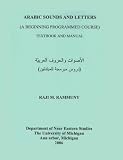 Arabic Sounds and Letters: A Beginning Programmed Course: Textbook and Manual