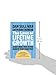 The Laws of Lifetime Growth: Always Make Your Future Bigger Than Your Past