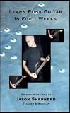 Learn Punk Guitar In 8 Weeks