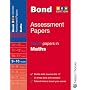 Bond Third Papers in Maths: 9-10 Years (Bond Assessment Papers): Third Papers in Maths 9-10 Years