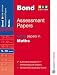 Bond Third Papers in Maths: 9-10 Years (Bond Assessment Papers): Third Papers in Maths 9-10 Years (Bond Assessment Papers)