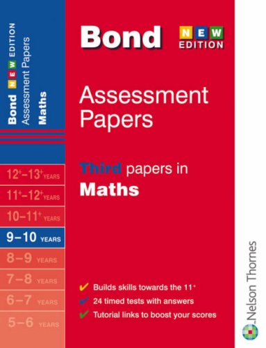 Bond Third Papers in Maths: 9-10 Years (Bond Assessment Papers)