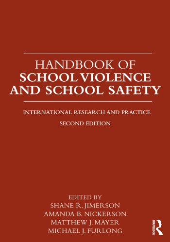 Handbook of School Violence and School Safety: International Research and Practice