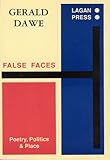 False faces : poetry, politics & place