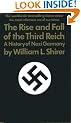 The Rise and Fall of the Third Reich: A History of Nazi Germany
