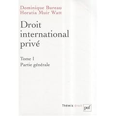 Droit international priv� : Tome 1, Partie g�n�rale