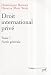 Droit International Prive Tome 1 Partie Generale
