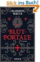 Blutportale: Roman (Knaur HC)