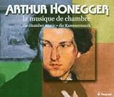 Honegger: the Chamber Music