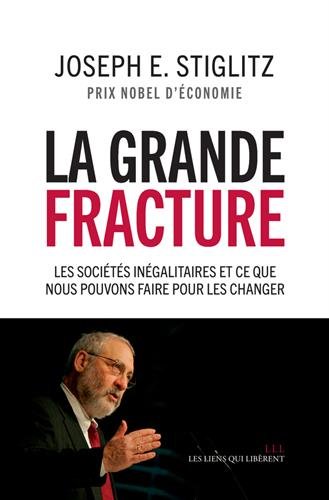 la grande fracture ; les sociétés inégalitaires et ce que nous pouvons faire pour les changer