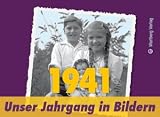 Produkt-Bild: 1941 - Unser Jahrgang in Bildern