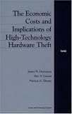 The Economic Costs and Implications of High-Technology Hardware Theft