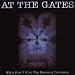 At The Gates-With Fear I Kiss the Burning Darkness (Dig)