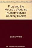 The Frog and Miss Mouse's wedding
