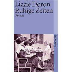 Ruhige Zeiten: Roman (suhrkamp taschenbuch)