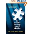 The Troubled Dream of Genetic Medicine: Ethnicity and Innovation in Tay-Sachs, Cystic Fibrosis, and... by Keith Wailoo and Stephen Pemberton