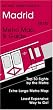 Michael Brein's Guide to Madrid by the Metro (Michael Brein's Guides to Sightseeing By Public Transportation) (Michael Brein's Guides to Sightseeing By ... to Sightseeing By Public Transportation)