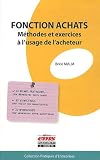 Fonction achats - Méthodes et exercices à l'usage de l'acheteur. Image du produit